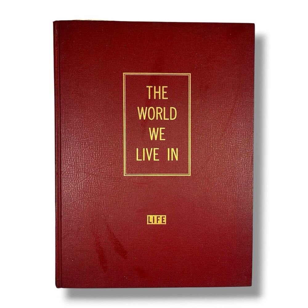 The World We Live In - Life Staff & Barnett (Hardcover, 1955)